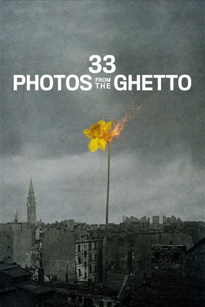 Poster for 33 Photos from the Ghetto
