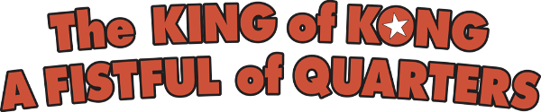 The King of Kong: A Fistful of Quarters logo