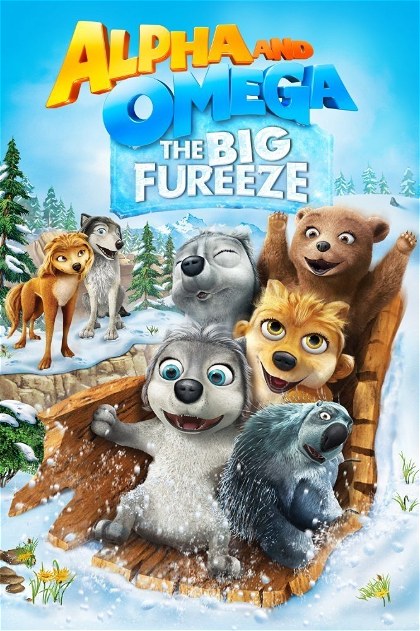 Poster for Alpha and Omega: The Big Fureeze