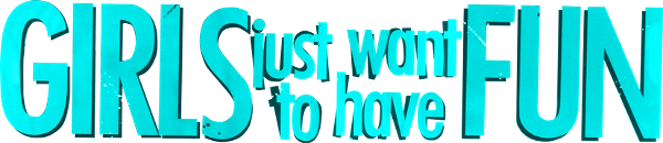 Girls Just Want to Have Fun logo