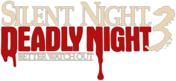 Silent Night, Deadly Night 3: Better Watch Out! logo