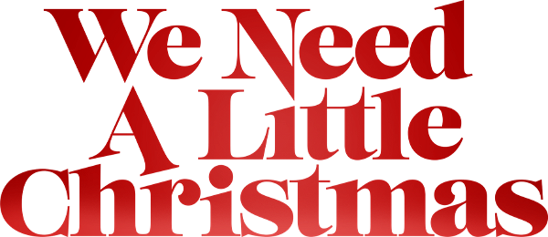 We Need a Little Christmas logo
