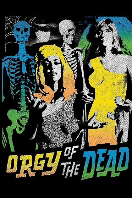 Poster for Orgy of the Dead