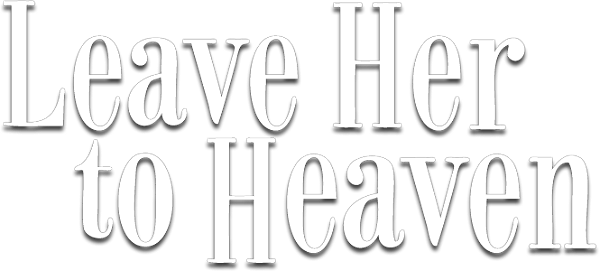Leave Her to Heaven logo