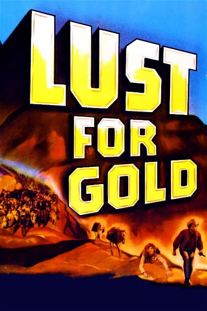 Poster for Lust for Gold