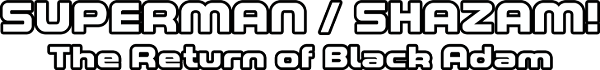 Superman/Shazam!: The Return of Black Adam logo