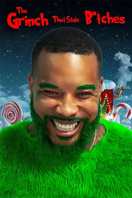 Poster for The Grinch That Stole B*tches