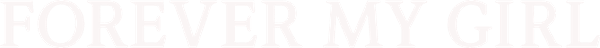 Forever My Girl logo
