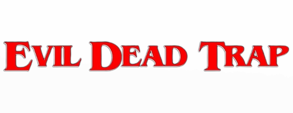Evil Dead Trap logo