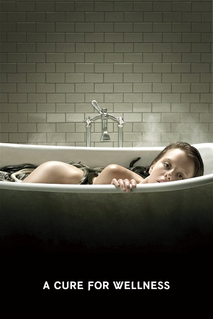 Poster for A Cure for Wellness