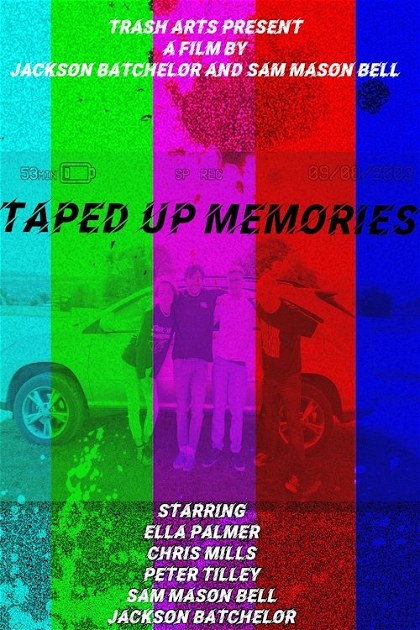 Poster for Taped Up Memories