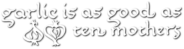 Garlic Is as Good as Ten Mothers logo