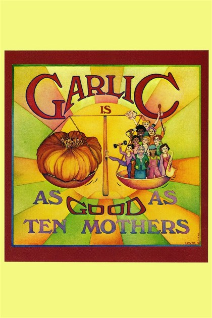Poster for Garlic Is as Good as Ten Mothers