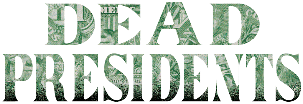 Dead Presidents logo