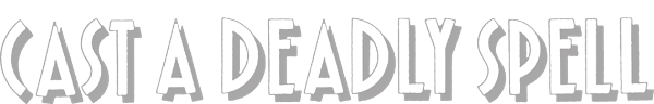 Cast a Deadly Spell logo