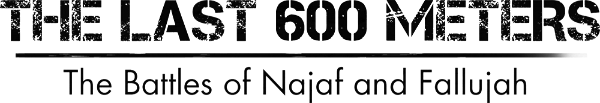 The Last 600 Meters: The Battles of Najaf and Fallujah logo
