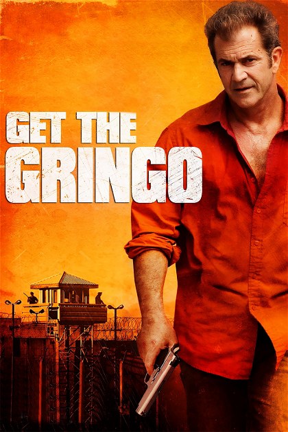 Poster for Get the Gringo