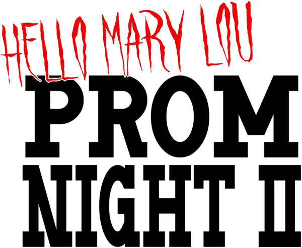 Hello Mary Lou: Prom Night II logo