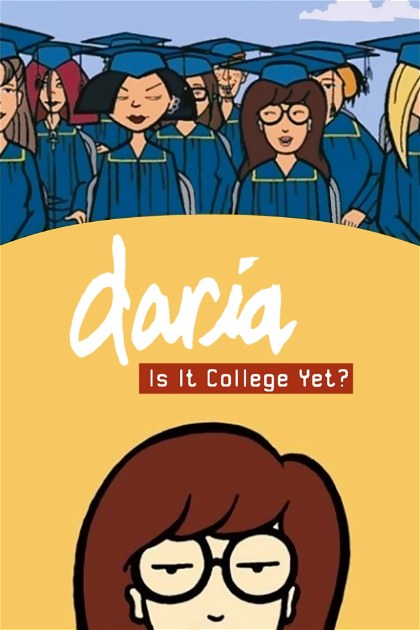 Poster for Daria in 'Is It College Yet?'