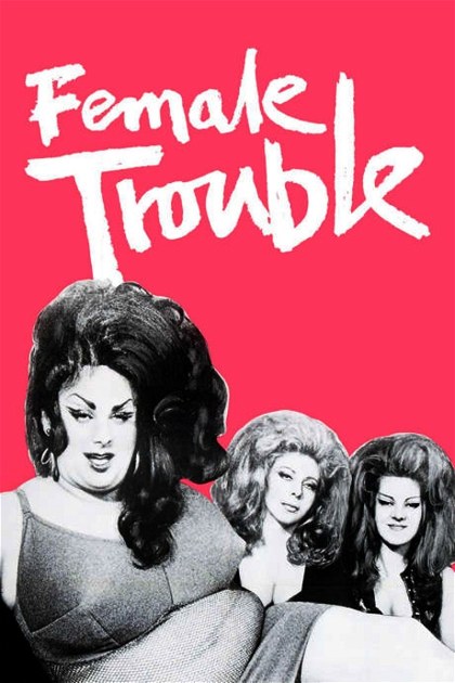 Poster for Female Trouble
