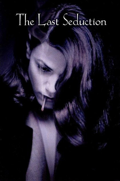 Poster for The Last Seduction